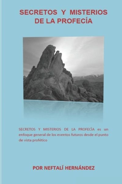 Cover for Neftali Hernandez · Secretos Y Misterios de la Profecia (Paperback Bog) (2017)