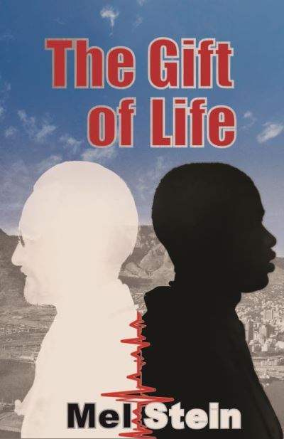 Cover for Mel Stein · The Gift of Life (Paperback Book) (2022)