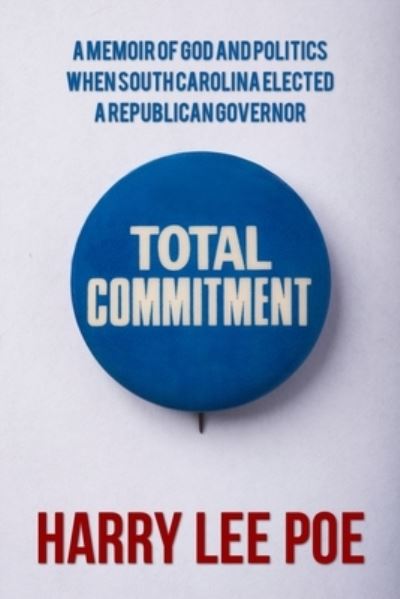 Cover for Harry Lee Poe · Total Commitment (Paperback Book) (2016)