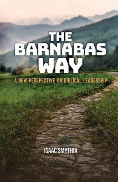 Cover for Isaac A Smythia · The Barnabas Way (Pocketbok) (2018)