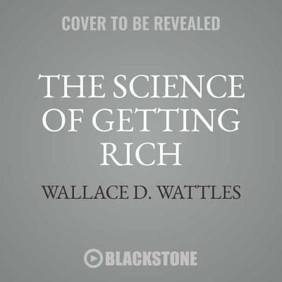 Cover for Wallace D. Wattles · The Science of Getting Rich (MP3-CD) (2018)