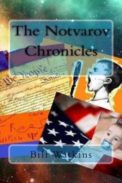 Cover for Bill Watkins · The Notvarov Chronicles (Paperback Book) (2016)