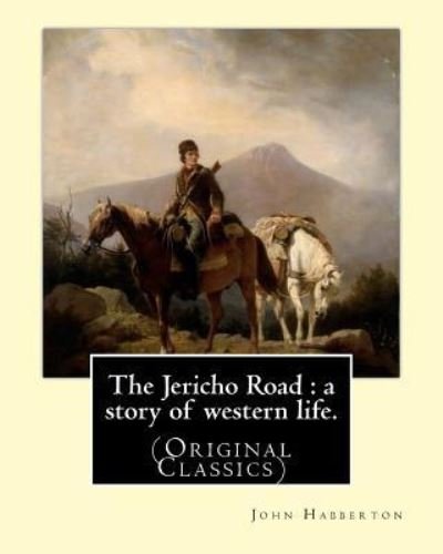 Cover for John Habberton · The Jericho Road (Pocketbok) (2016)