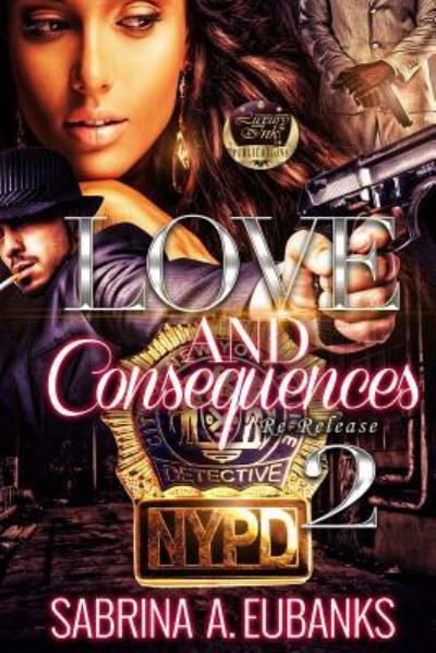 Cover for Sabrina A Eubanks · Love And Consequences 2 (Paperback Book) (2016)