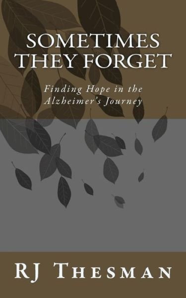 Cover for Rj Thesman · Sometimes They Forget (Paperback Bog) (2017)