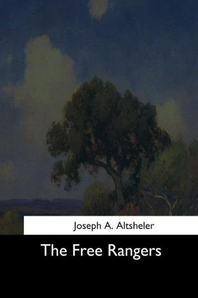 Cover for Joseph A. Altsheler · The Free Rangers (Paperback Bog) (2017)