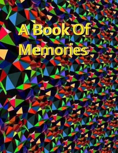 Cover for Rhythm Prism Llc · A Book of Memories (Paperback Book) (2017)