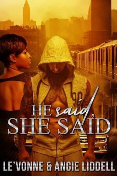 Cover for Angie Liddell · He Said, She Said (Paperback Book) (2017)