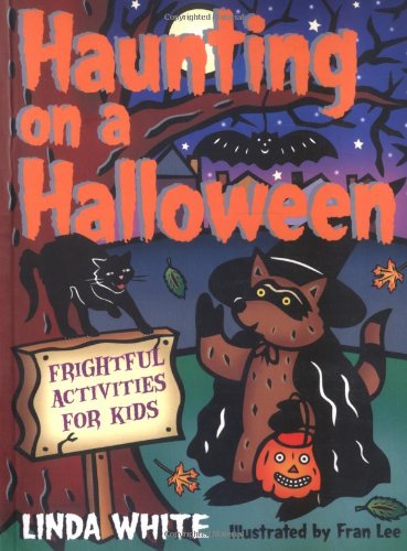 Cover for Linda White · Haunting on a Halloween: Frightful Activities for Kids (Paperback Book) (2002)