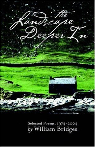Cover for William Bridges · The Landscape Deeper in (Paperback Book) (2005)