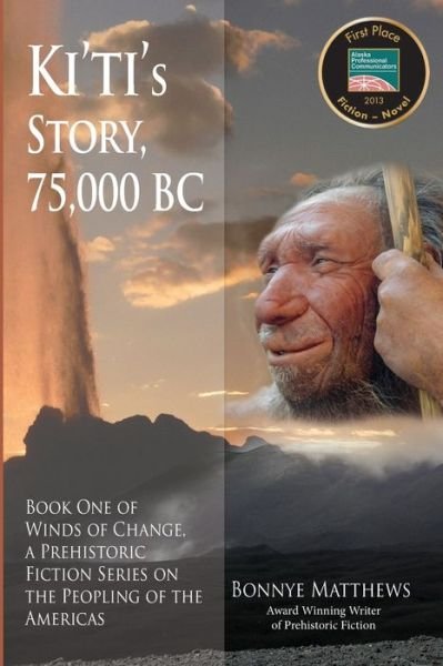 Cover for Bonnye Matthews · Ki'ti's Story, 75,000 BC (Paperback Book) (2012)
