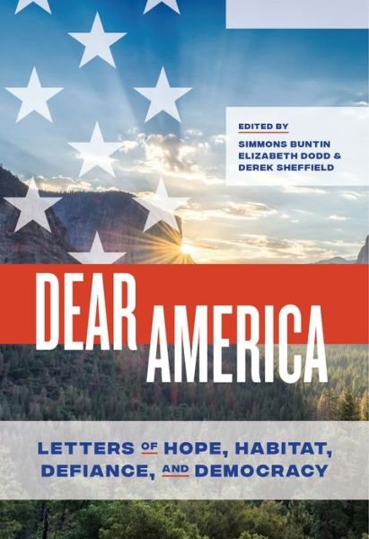 Cover for Simmons Buntin · Dear America: Letters of Hope, Habitat, Defiance, and Democracy (Paperback Book) (2020)