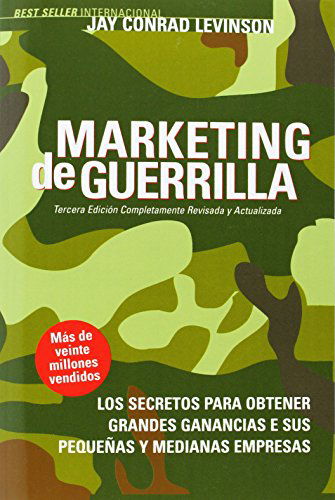 Cover for Jay Conrad Levinson · Marketing de Guerrilla (Paperback Book) [Spanish, 3 edition] (2009)