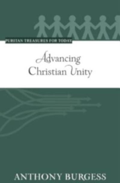 Cover for Anthony Burgess · Advancing Christian Unity (Paperback Book) (2019)