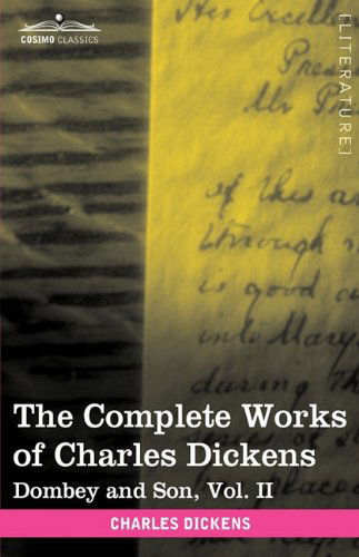 Cover for Charles Dickens · The Complete Works of Charles Dickens (in 30 Volumes, Illustrated): Dombey and Son, Vol. II (Hardcover Book) [Ill edition] (2009)