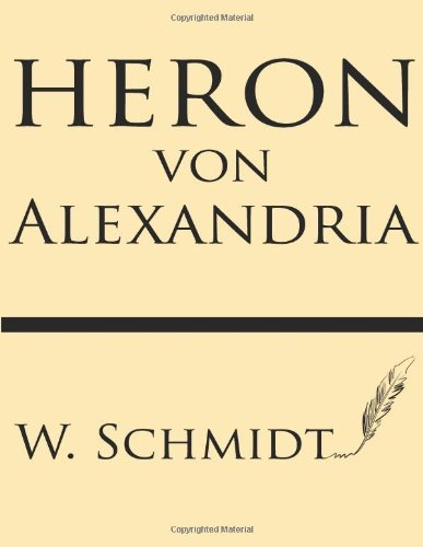 Cover for W. Schmidt · Heron Von Alexandria (Taschenbuch) [German edition] (2013)