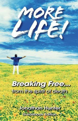 Cover for Jonathan Hunter · Breaking Free...from the Spirit of Death - Guidebook Edition (Paperback Book) (2014)