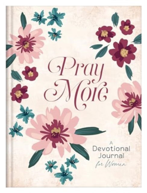 Pray More - Compiled by Barbour Staff - Książki - Barbour Publishing Inc, U.S - 9781636099125 - 1 września 2024