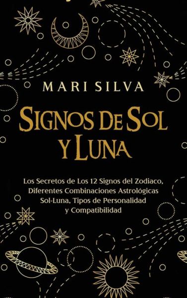 Cover for Mari Silva · Signos de Sol y Luna (Hardcover Book) (2021)