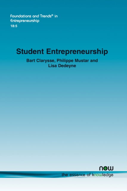 Cover for Bart Clarysse · Student Entrepreneurship: Reflections and Future Avenues for Research - Foundations and Trends (R) in Entrepreneurship (Paperback Book) (2022)