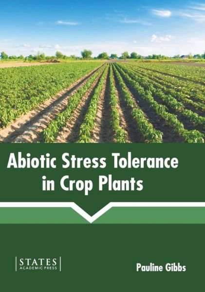 Cover for Pauline Gibbs · Abiotic Stress Tolerance in Crop Plants (Hardcover Book) (2022)