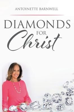 Cover for Antoinette Barnwell · Diamonds for Christ (Taschenbuch) (2019)