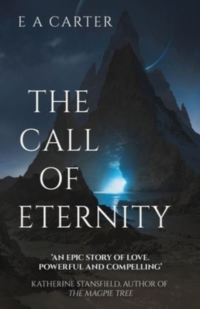 Cover for E A Carter · The Call of Eternity (Taschenbuch) (2018)
