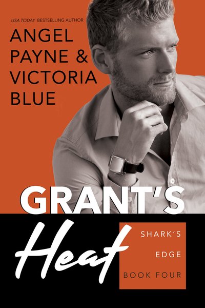 Cover for Angel Payne · Grant's Heat: Shark's Edge Book 4 - Shark's Edge (Paperback Book) (2020)