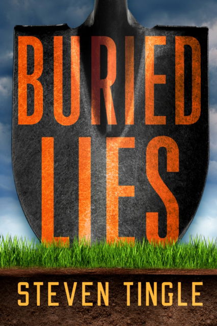 Cover for Steven Tingle · Buried Lies: A Novel (Hardcover Book) (2024)