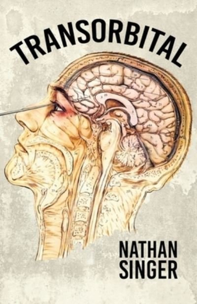 Cover for Nathan Singer · Transorbital (Pocketbok) (2020)