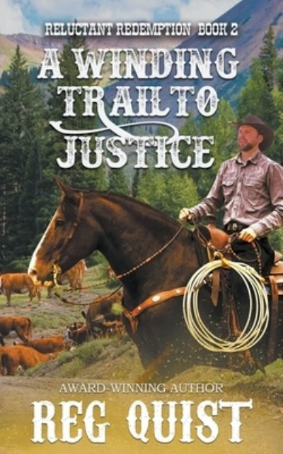 Cover for Reg Quist · Winding Trail to Justice (Book) (2020)