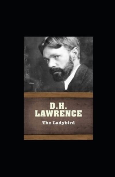 Cover for D.H. Lawrence · The Ladybird Illustrated (Pocketbok) (2019)