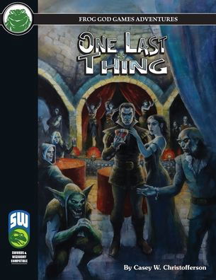 One Last Thing SW - Casey Christofferson - Books - Frog God Games - 9781665600125 - November 24, 2020