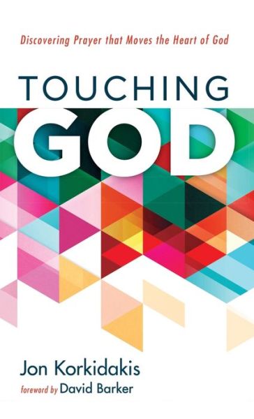 Cover for Jon Korkidakis · Touching God (Hardcover Book) (2021)
