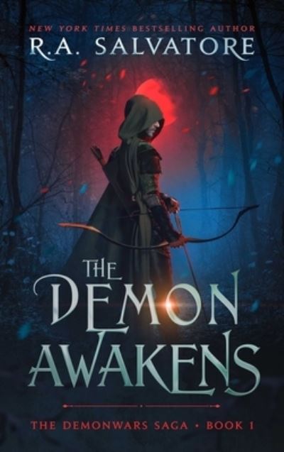 The Demon Awakens - DemonWars series - R. A. Salvatore - Bøger - Simon & Schuster - 9781668018125 - 15. februar 2024