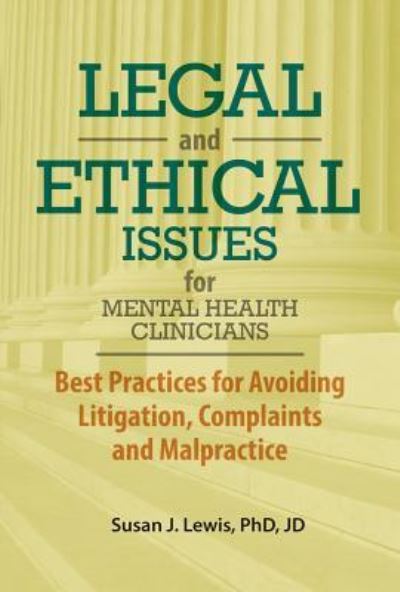 Cover for Susan Lewis · Legal and Ethical Issues for Mental Health Clinicians (Paperback Book) (2016)