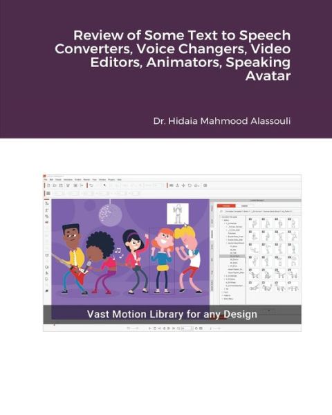 Cover for Dr Hidaia Mahmood Alassouli · Review of Some Text to Speech Converters, Voice Changers, Video Editors, Animators, Speaking Avatar Makers and Live St (Paperback Book) (2021)