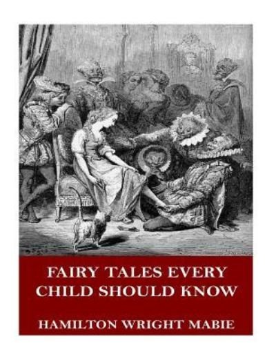 Cover for Hamilton Wright Mabie · Fairy Tales Every Child Should Know (Paperback Bog) (2018)