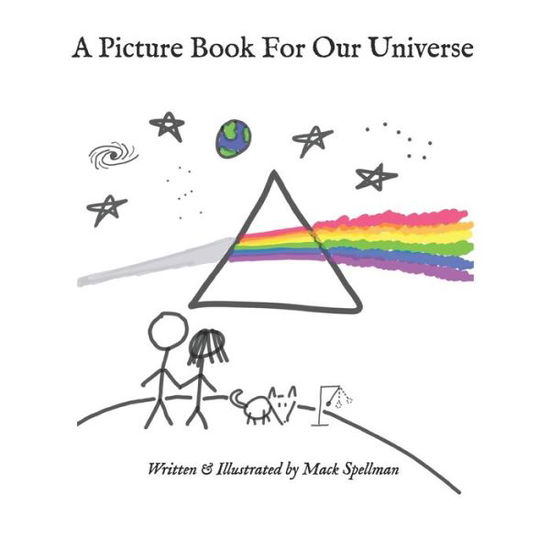 Cover for Mack Spellman · A Picture Book For Our Universe (Paperback Book) (2018)