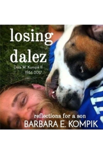 Cover for Barbara E Kompik · Losing Dalez (Paperback Book) (2018)