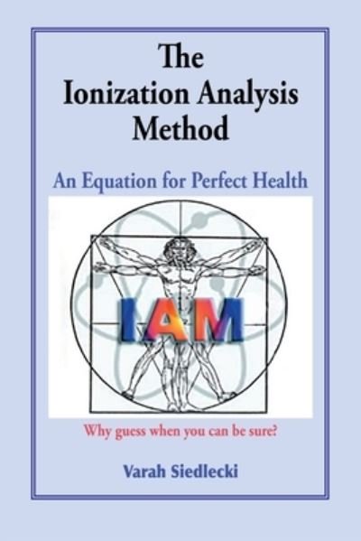 Cover for MS Varah Siedlecki Bs · The Ionization Analysis Method (Paperback Bog) (2018)
