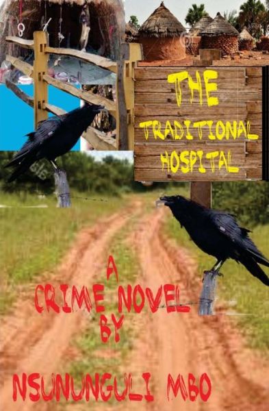 Cover for Nsununguli Mbo · The Traditional Hospital (Paperback Bog) (2018)