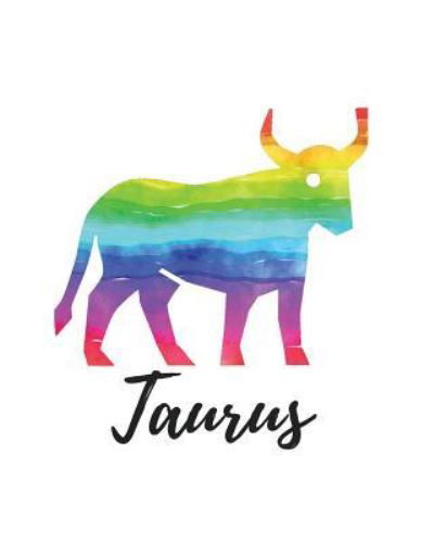 Taurus - My Astrology Journals - Boeken - Createspace Independent Publishing Platf - 9781727786125 - 7 oktober 2018