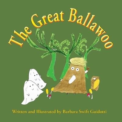 Cover for Barbara Swift Guidotti · The Great Ballawoo (Paperback Bog) (2019)