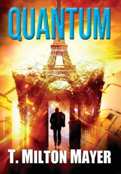 Cover for T Milton Mayer · Quantum (Inbunden Bok) (2021)