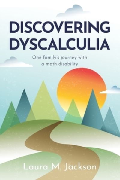 Cover for Laura M. Jackson · Discovering Dyscalculia (Paperback Book) (2022)