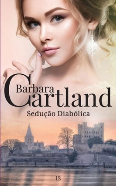 Cover for Barbara Cartland · Seducao Diabolica (Pocketbok) (2021)