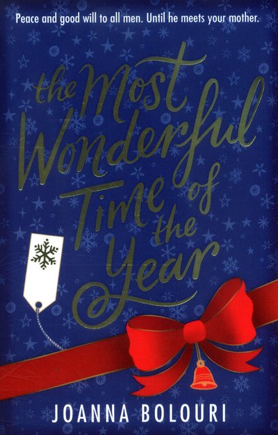 Cover for Joanna Bolouri · The Most Wonderful Time of the Year: a hilarious fake-dating, enemies-to-lovers romance (Paperback Book) (2016)