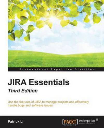 Cover for Patrick Li · JIRA Essentials - Third Edition (Paperback Book) [Ed edition] (2015)