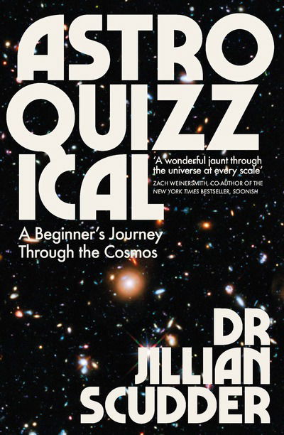 Cover for Jillian Scudder · Astroquizzical: A Beginner’s Journey Through the Cosmos (Paperback Bog) (2019)